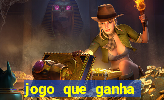 jogo que ganha dinheiro ao se cadastrar